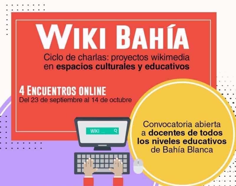 Wiki Bahía: ciclo de charlas sobre el mundo Wikipedia en espacios culturales y educativos