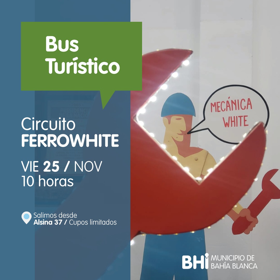 Circuito por Ferrowhite con el Bus Turístico