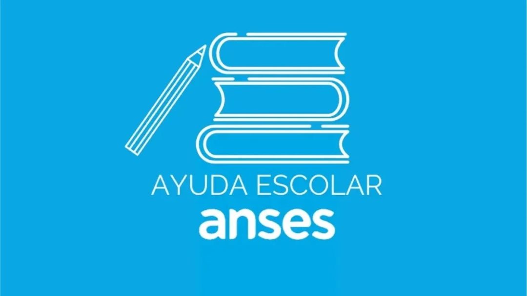 Cuándo se cobra la Ayuda Escolar 2024 en ANSES y cómo inscribirse