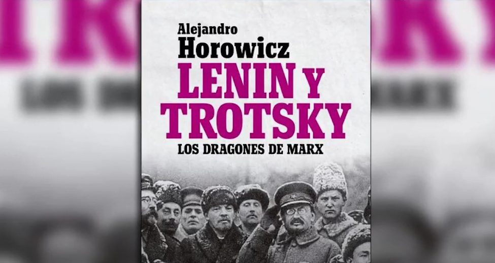 Alejandro Horowicz en Bahía: presentará su libro “Lenin y Trotsky, los dragones de Marx”